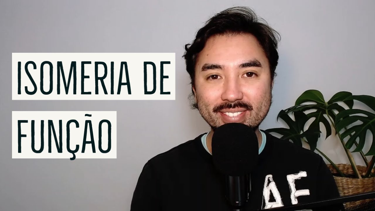 Isomeria de Função | Aula 26