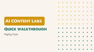 AI Content Labs quick walkthrough