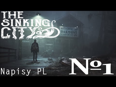 Zagrajmy w Sinking City Czesc 1(Napisy PL)