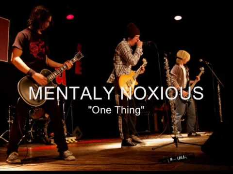 MENTALY NOXIOUS - ONE THING