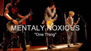 MENTALY NOXIOUS - ONE THING