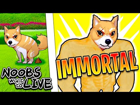 We Made the Dog IMMORTAL! | Noobs Want to Live