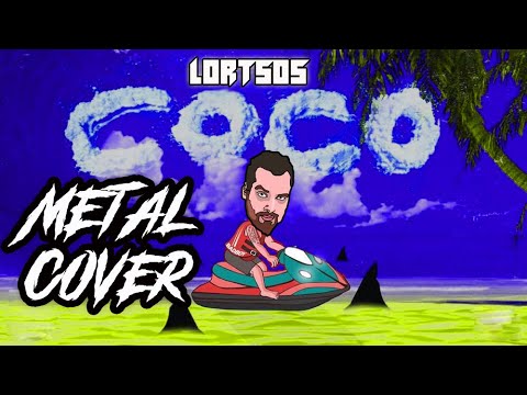 Lortsos - COCO (Trannos Metal Cover) feat: Mr. Miyianni