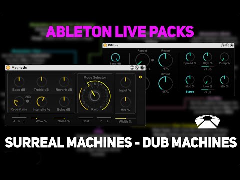 Ableton Live Packs - Dub Machines [Surreal Machines] | Beat Lab