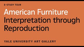 American Furniture: Interpretation through Reproduction