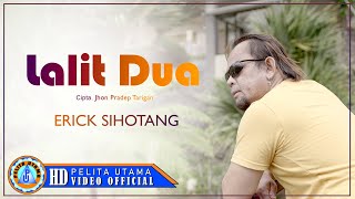 Download lagu Erick Sihotang - Lalit Dua  mp3 Download lagu Erick Sihotang - Lalit Dua  mp3