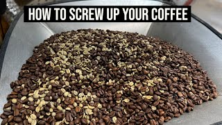 Roasting Mucked Up Coffee & Setting The Roaster on Fire