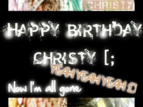 Happy -late- Birthday Christy :D
