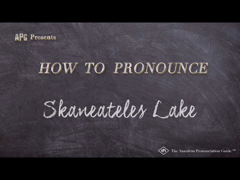 How to Pronounce Skaneateles Lake (Real Life Examples!)