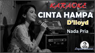 Download lagu Cinta Hampa - D'lloyd || Karaoke Nada Pria mp3