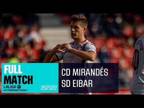CD Mirandés - SD Eibar (3-3) 2021/2022 PARTIDO COMPLETO