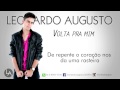 Leonardo Augusto - Volta Pra Mim (Vídeo Lyrics ...