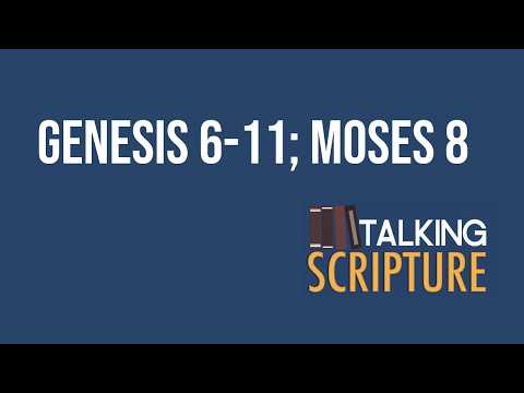 Ep 358 | Genesis 6-11; Moses 8, Come Follow Me 2026 (February 9-15)