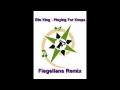 Elle King - Playing for Keeps {Fiegellans Remix ...