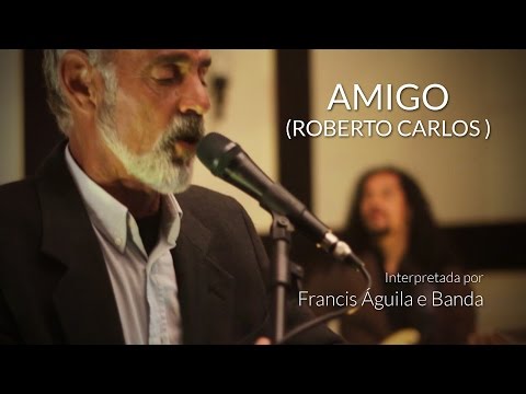 Roberto Carlos -  Amigo (Cover)