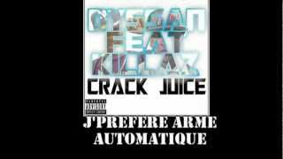 Dyssan Feat Killaz - Crack Juice