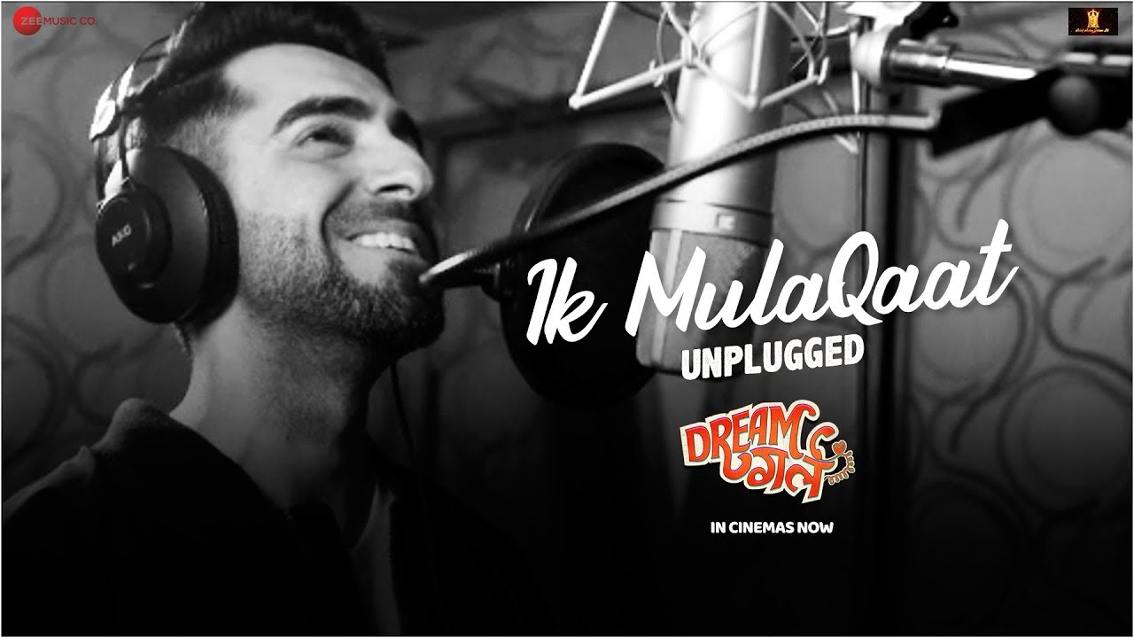 Ik Mulaqaat Unplugged Lyrics – Ayushmann Khurrana