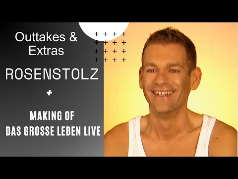 Making Of | Das Große Leben Live | Rosenstolz