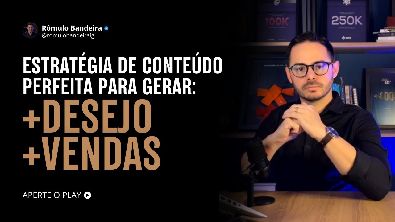 Como gerar DESEJO e VENDAS de Cursos e Mentorias através do seu Conteúdo