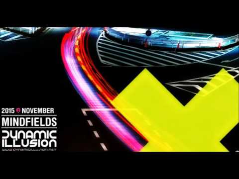 Dynamic Illusion @ Mindfields | 2015-11 November | [Frisky Radio]