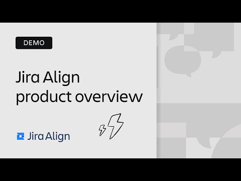 Jira Align Product Overview | Jira Align Product Demos | Atlassian