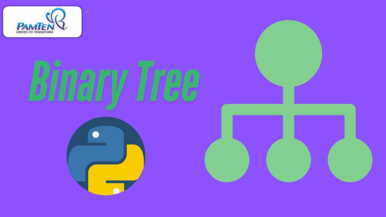 Binary Tree in Python | Binary Tree Data Structure | Tree Data Structure | PamTen
