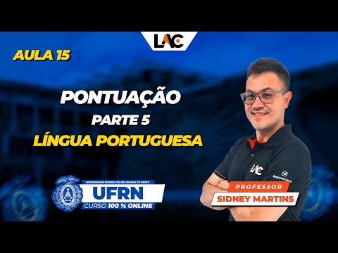 UFRN 2025 - (Class 15/100) - Portuguese Language - Punctuation - Part 5