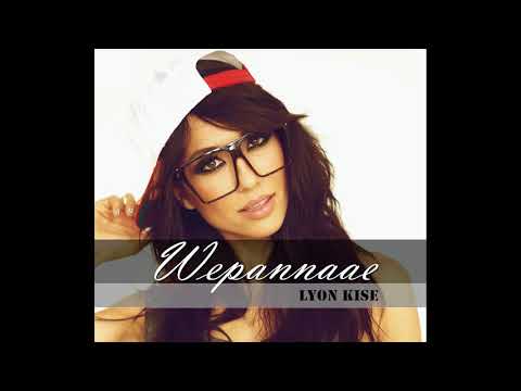 Lyon Kise - Wepannaae
