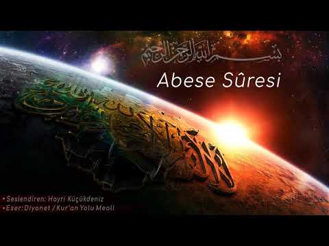 80- Abese Suresi Türkçe Meali ᴴᴰ