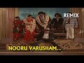 Nooru Varusham Remix - Kamal Version