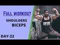 Full Shoulder and Biceps Workout (DAY-22)