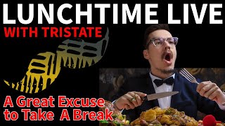 Knives Out, Food In - Lunchtime with Tristate LIVE!