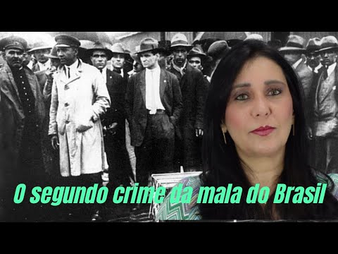 MARIA FEA - MARIA FEA E O SEGUNDO CRIME DA MALA NO BRASIL