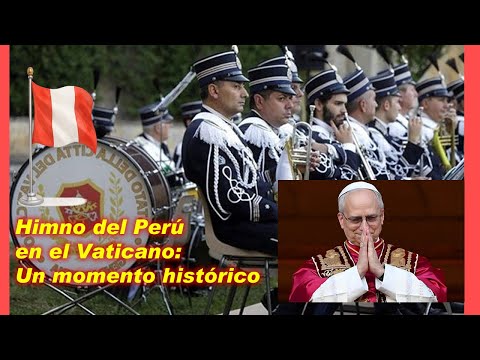 “Himno del Perú en el Vaticano: ¡El Papa Peruano Sorprende al Mundo y la Canción se Vuelve Viral!”