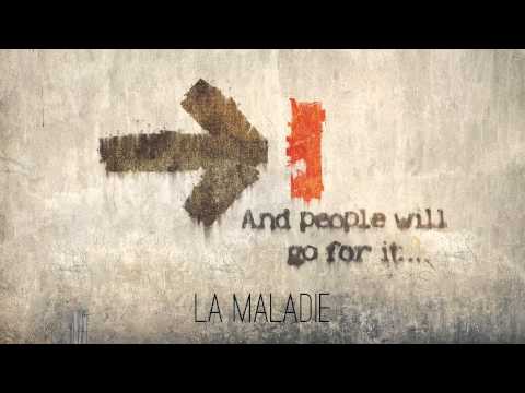 La Maladie - AoF (en écoute)