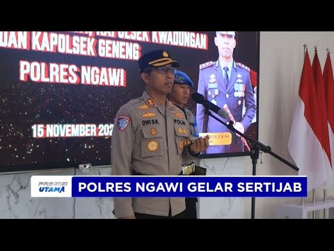 KAPOLRES NGAWI PIMPIN UPACARA SERTIJAB KABAG LOG DAN TIGA KAPOLSEK