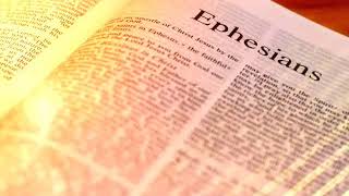 The Holy Bible - Book of Ephesians Chapter 6 ESV