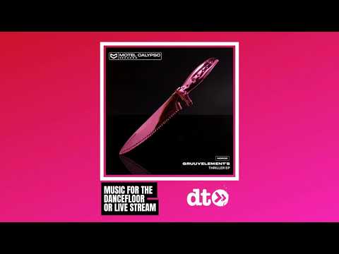 GruuvElement's - Thriller [Motel Calypso Records]