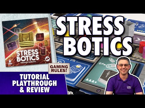 Stress Botics - Tutorial, Playthrough, & Review