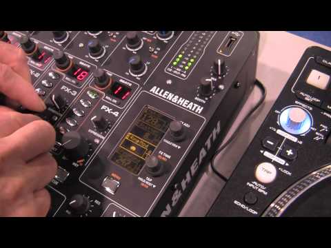 Allen & Heath XONE:DB4 Effects Demo | agiprodj.com - NAMM 2011