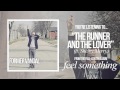 "The Runner and the Lover (ft. Shelby Merry ...