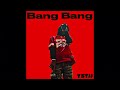 YstJJ Bang Bang