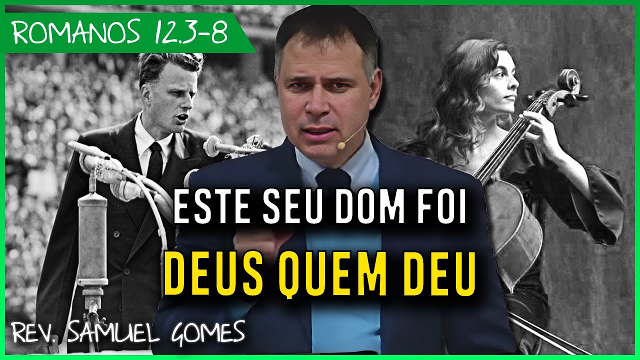 A Unidade Na Diversidade, Os Dons Espirituais - Romanos 12.3-8