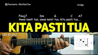 Download lagu Kunci Gitar Fourtwnty - Kita Pasti Tua (Chord Gampang dan Lirik) mp3