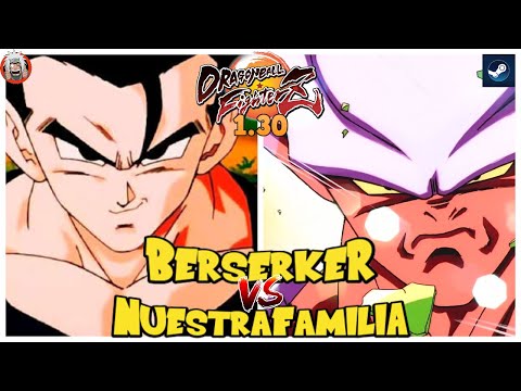 DBFZ Berserker vs NuestraFamilia - Crazy Fights! - Ver 1.30
