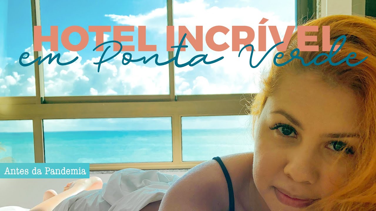 Hotel em Maceió onde ficamos hospedados - Hotel Ponta Verde