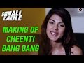 MAKING Of Cheenti Cheenti Bang Bang Sonali Cable Ali Fazal Rhea Raghav