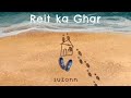 Reit Ka Ghar (Official Music Video) - Suzonn