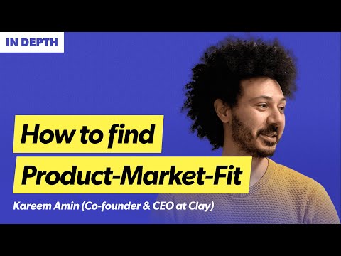 A product-market-fit masterclass | Kareem Amin (Clay) - YouTube