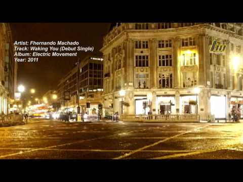 Fhernando Machado - Waking You - Debut Single Clip (Official)
